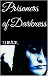 Prisoners of Darkness