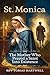 ST. MONICA: The Mother Who Prayed A Saint Into Existence.