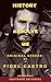 History Will Absolve Me: The Speech That Sparked a Revolution (Cuba Libre: The Essential Texts of the Cuban Revolution)