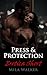 Press & Protection: A Conte...