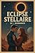 Éclipse Stellaire