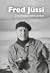 Fred Jüssi ja inimesed tema ümber