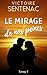 Le mirage de nos peines: To...