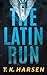 The Latin Run