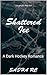 Shattered Ice : A Dark Hock...