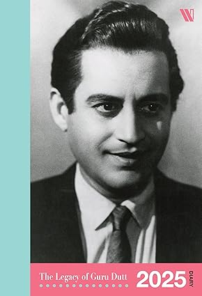 2025 Diary: The Legacy of Guru Dutt