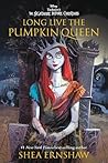 Long Live the Pumpkin Queen by Shea Ernshaw