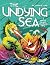 The Undying Sea by Joseph R. Lewis