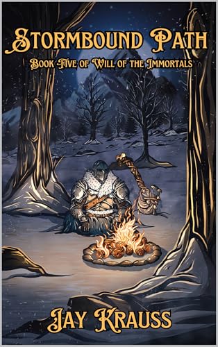 Stormbound Path (Will of the Immortals Book 5)