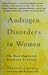 Androgen Disorders in Women...
