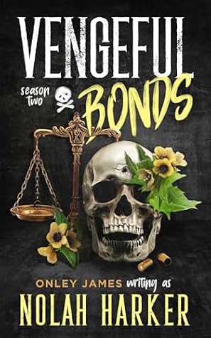 Vengeful Bonds: Season Two