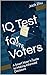 IQ Test for Voters: A Smart Voter’s Guide to Making Informed Decisions