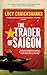 The Trader of Saigon