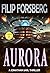 Aurora (Jonathan Jarl Series Book 7)
