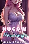 Hucow Housewife: ...