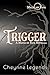Trigger