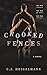 Crooked Fences: A Novel