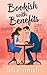 Bookish With Benefits (Romancing the Workplace #1) by Alia Smith