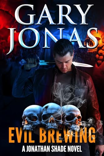 Evil Brewing (Jonathan Shade Book 16)