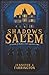 Shadows of Salem: A Vision of Death. A Race Against Time.