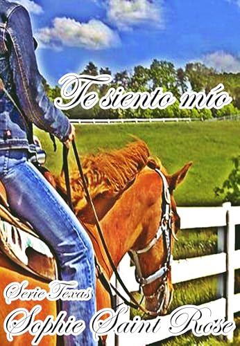 Te siento mío (Spanish Edition)