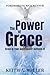 The Power of Grace: Grace I...