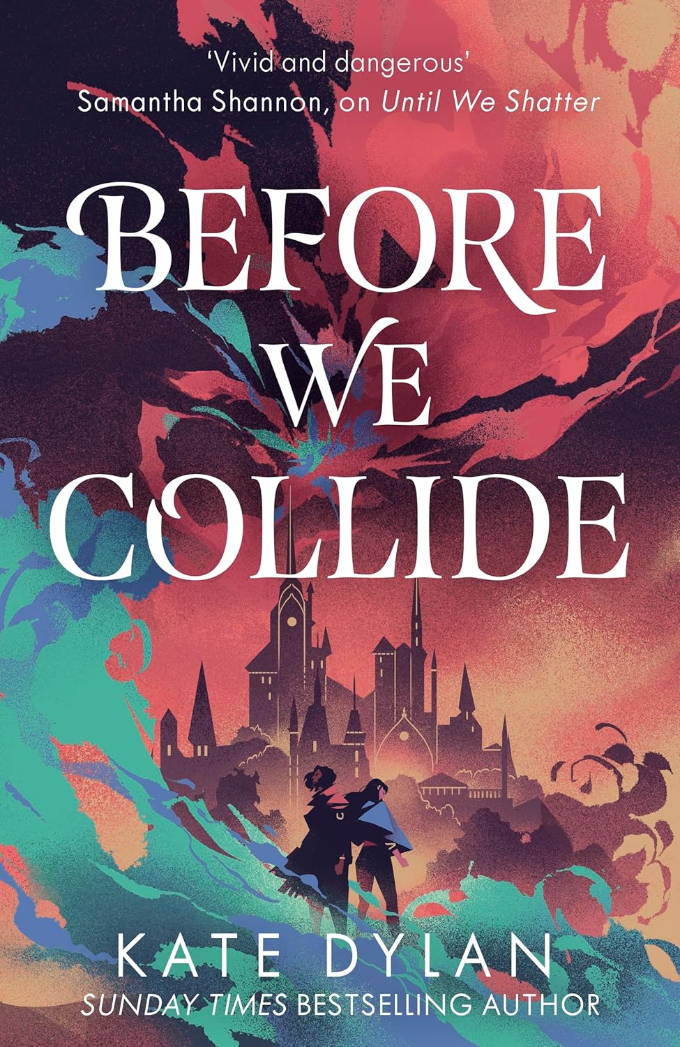 Before We Collide (Until We Shatter, #2)