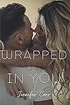 Wrapped Up in You