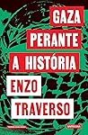 Gaza perante a História by Enzo Traverso