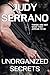 Unorganized Secrets: Book two for Unorganized Crime