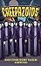 Creepazoids: And Other Shor...