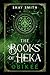 The Books of Heka by Shay  Smith