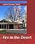 Fire in the Desert by Leslie Duryee Taber