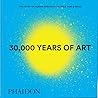30,000 Years of A...