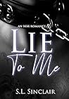 Lie To Me: An M/M...