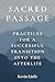 Sacred Passage: Practices f...