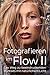 Fotografieren im Flow II: D...