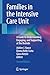 Families in the Intensive Care Unit by Ashlee J. Vance