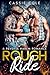 Rough Ride by Cassie Cole