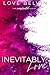 Inevitably Love. by Love Belvin