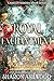 Royal Enchantment (Camelot Reborn #3)