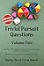 Trivial Pursuit Questions V...