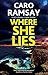 Where She Lies (A DCI Chris...