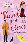 THUNDER AND KISSES by Valentina Piazza