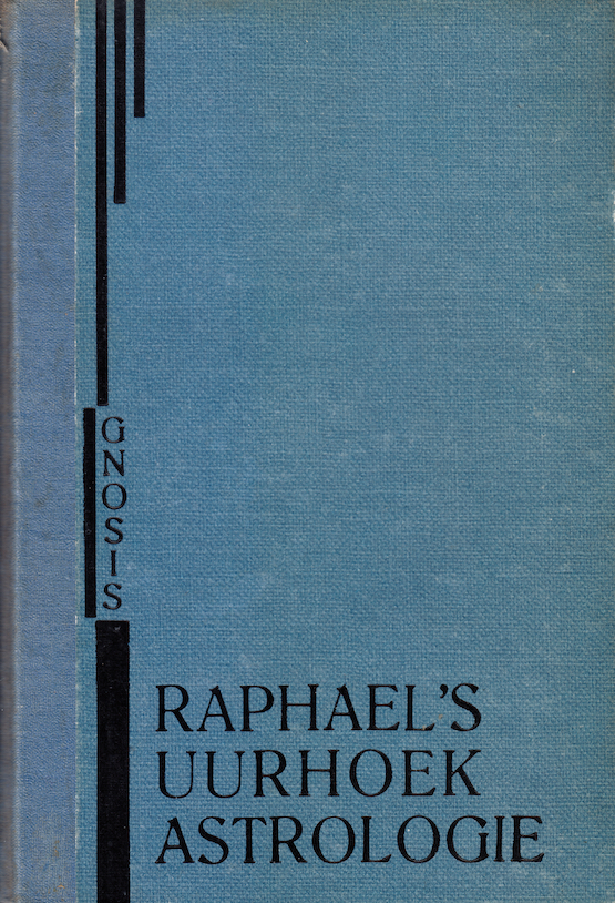 Raphael's uurhoek astrologie (Hardcover)