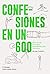 Confesiones en un 600: Más ...