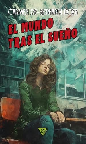 El mundo tras el sueño (Spanish Edition)