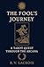 The Fool’s Journey: A Tarot...