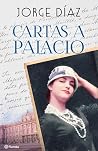 Cartas a Palacio ...
