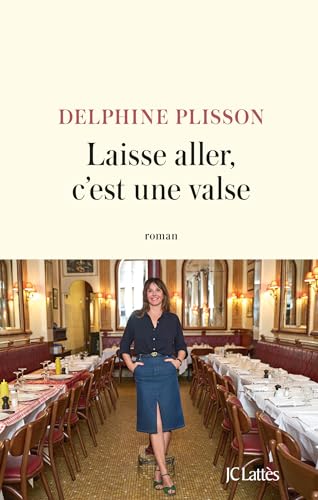 Laisse aller, c'est une valse (French Edition)